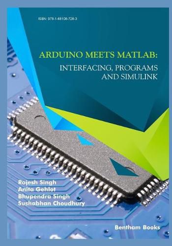 Cover image for Arduino meets MATLAB: Interfacing, Programs and Simulink