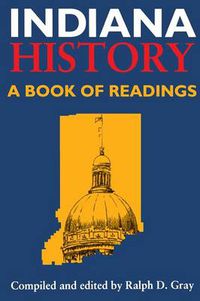 Cover image for Indiana History: A Book of Readings