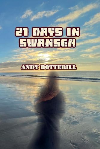 Cover image for 21 Days In Swansea