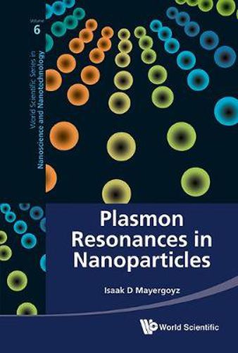 Cover image for Plasmon Resonances In Nanoparticles