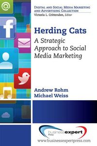 Cover image for Herding Cats: A Strategic and Timeless Perspective on Harnessing the Power of Social Media