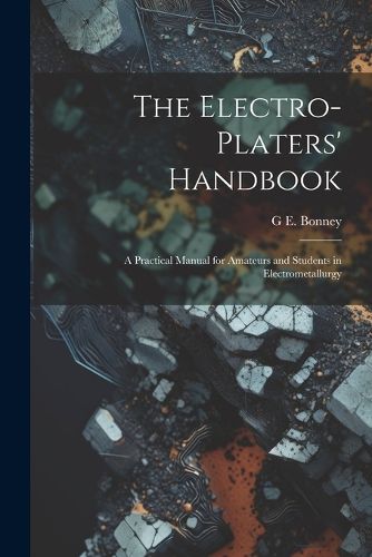 Cover image for The Electro-Platers' Handbook