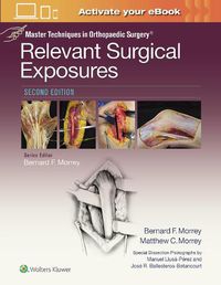 Cover image for Master Techniques in Orthopaedic Surgery: Relevant Surgical Exposures