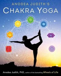 Cover image for Anodea Judith's Chakra Yoga