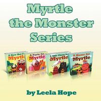 Cover image for Myrtle the Monster Series