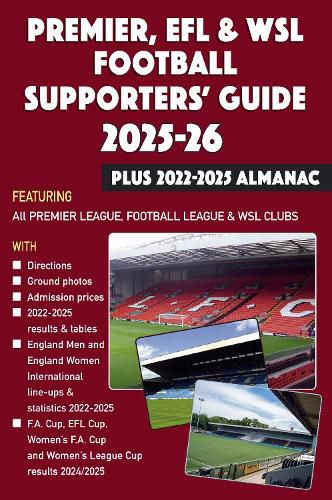 Cover image for Premier, EFL &WSL Football Supporters' Guide & Yearbook 2025-26 + 2022-2025 Almanac
