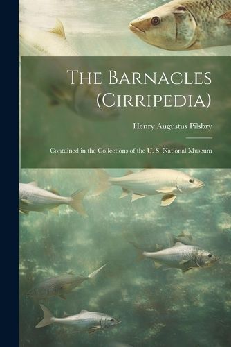 Cover image for The Barnacles (Cirripedia)