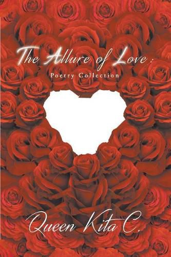 Cover image for The Allure of Love: Poetry Collection