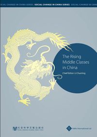 Cover image for The Rising Middle Classes in China