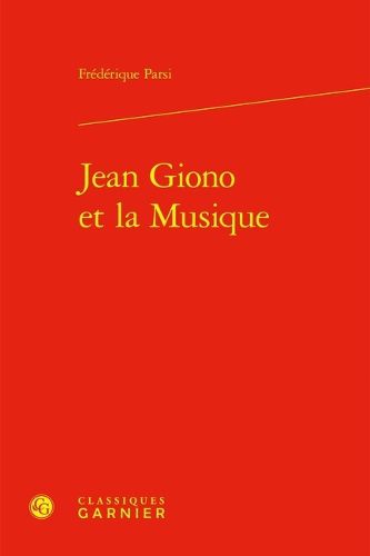 Cover image for Jean Giono Et La Musique