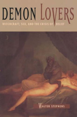 Cover image for Demon Lovers: Witchcraft, Sex and the Crisis of Belief