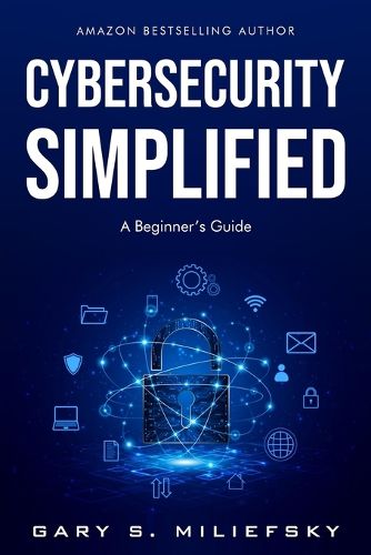 Cover image for Cybersecurity Simplified