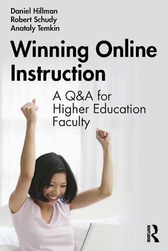 Winning Online Instruction: A Q&A for Higher Education Faculty