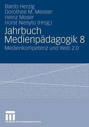 Cover image for Jahrbuch Medienpadagogik 8: Medienkompetenz und Web 2.0
