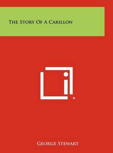 The Story of a Carillon