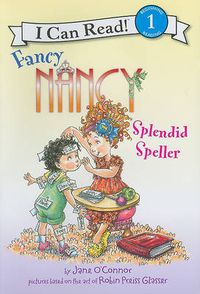 Cover image for Fancy Nancy: Splendid Speller