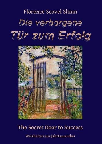 Cover image for Die verborgene Tur zum Erfolg: The Secret Door to Success