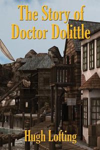 Cover image for The Story of Doctor Dolittle