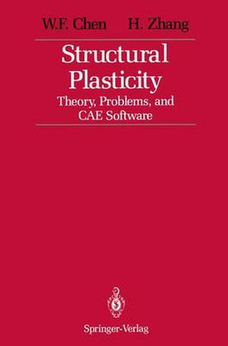 Structural Plasticity: Theory, Problems, and CAE Software