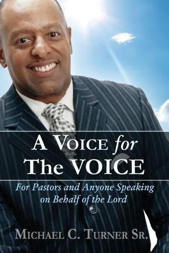 Cover image for A Voice for the Voice: For Pastors and Anyone Speaking on Behalf of the Lord