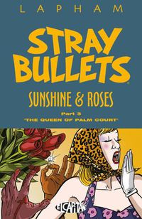 Cover image for Stray Bullets: Sunshine & Roses Volume 3