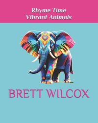 Cover image for Rhyme Time Vibrant Animals