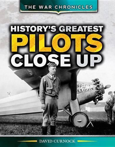 Cover image for History's Greatest Pilots Close Up