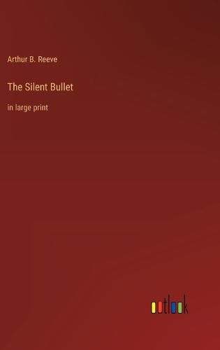 Cover image for The Silent Bullet