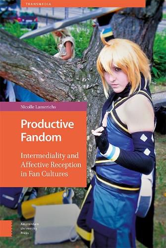 Cover image for Productive Fandom: Intermediality and Affective Reception in Fan Cultures