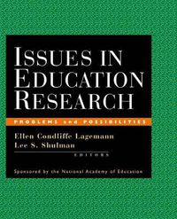 Cover image for Issues in Education Research: Problems and Possibilities