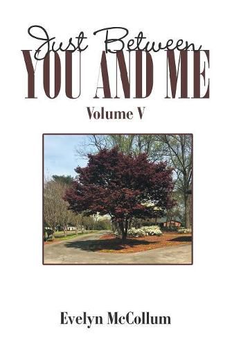 Cover image for Just Between You and Me: Volume V