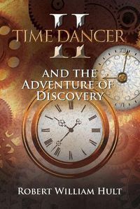 Cover image for Time Dancer II: And The Adventure Of Discovery