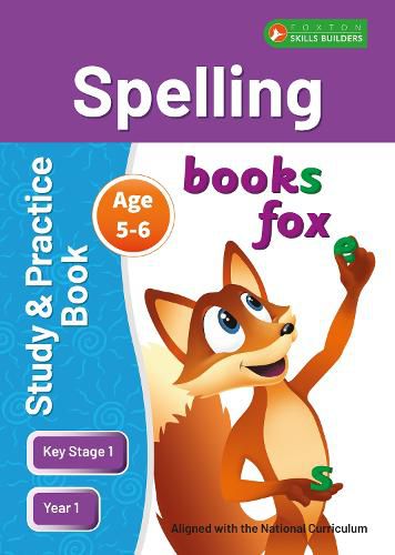 Cover image for KS1 Spelling Study & Practice Book for Ages 5-6 (Year 1) Perfect for learning at home or use in the classroom