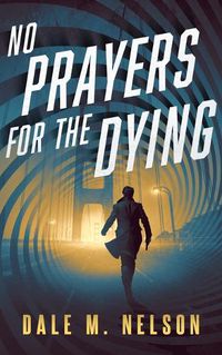 Cover image for No Prayers for the Dying