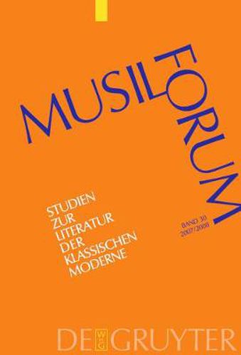 Musil-Forum, Band 30, Musil-Forum (2007/2008)