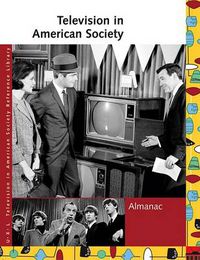 Cover image for Television in American Society: Almanac