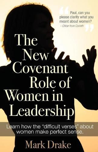 Cover image for The New Covenant Role of Women in Leadership