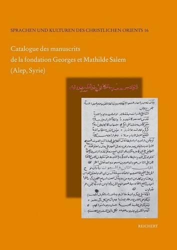 Cover image for Catalogue des Manuscrits de la Fondation Georges et Mathilde Salem (Alep, Syrie)