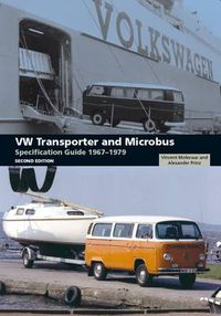 Cover image for VW Transporter and Microbus Specification Guide 1967-1979