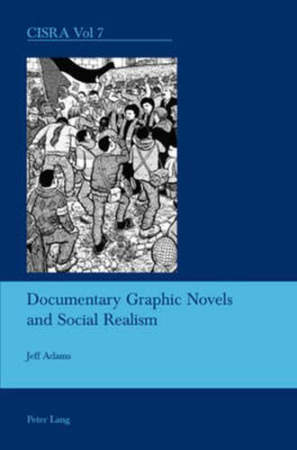 Cover image for Documentary Graphic Novels and Social Realism