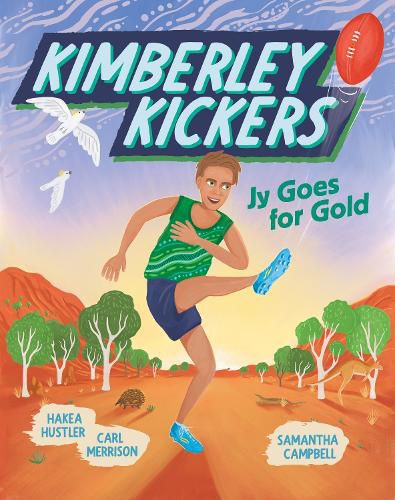 Jy Goes for Gold (Kimberley Kickers, #1)