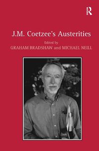 Cover image for J.M. Coetzee's Austerities