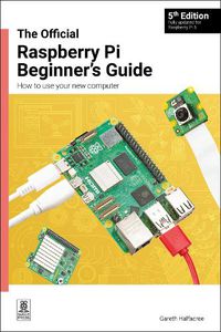 Cover image for The Official Raspberry Pi Beginner's Guide