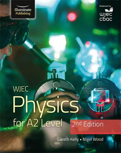 Cover image for WJEC Physics for A2 Level Student Book - 2nd Edition