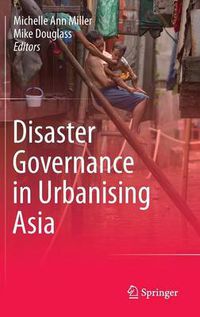 Cover image for Disaster Governance in Urbanising Asia