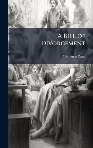 Cover image for A Bill of Divorcement