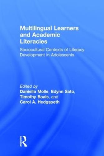 Cover image for Multilingual Learners and Academic Literacies: Sociocultural Contexts of Literacy Development in Adolescents