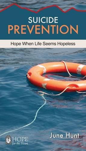 Cover image for Suicide Prevention: Hope When Life Seems Hopeless