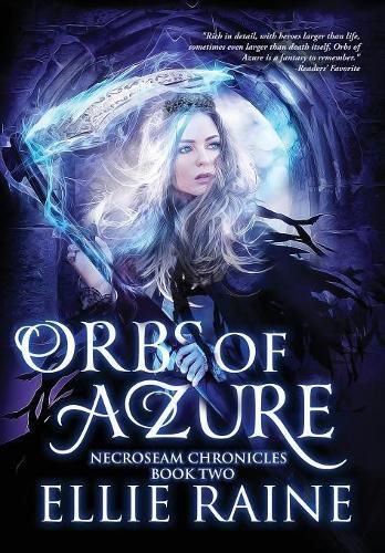 Cover image for Orbs of Azure: NecroSeam Chronicles Book Two