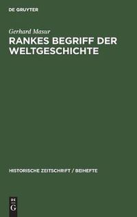 Cover image for Rankes Begriff Der Weltgeschichte